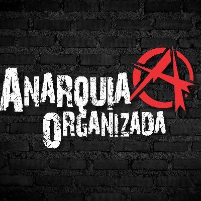 Foto da Anarquia Organizada