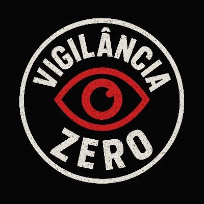 Foto da Vigilância Zero
