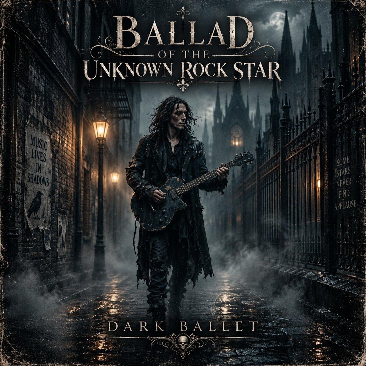 Dark Ballet e "Ballad Of The Unknown Rock Star": o que sobra quando a fama passa